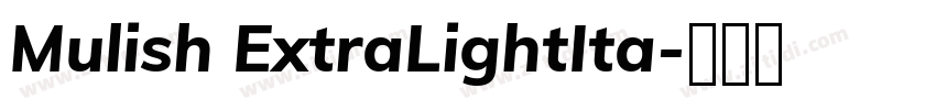 Mulish ExtraLightIta字体转换